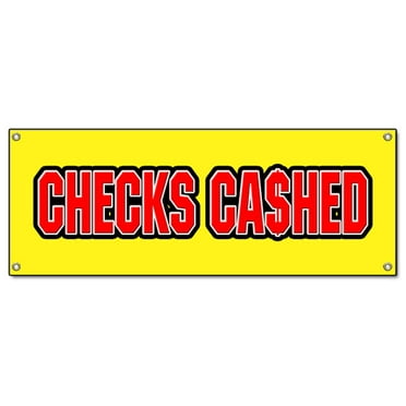 CHECKS CASHED BANNER SIGN  cashing cash advance sign