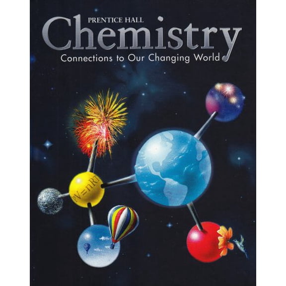 Pre-Owned Chemistry: Connections to Our Changing World (Hardcover) 0130543837 9780130543837