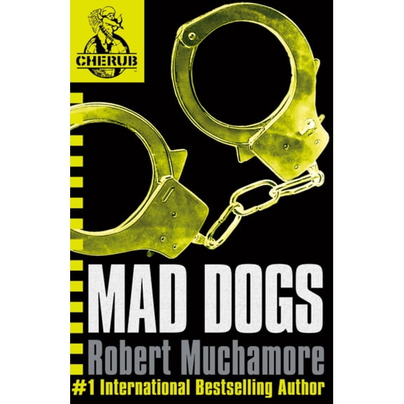 CHERUB: Mad Dogs: Book 8 (Paperback) by Robert Muchamore