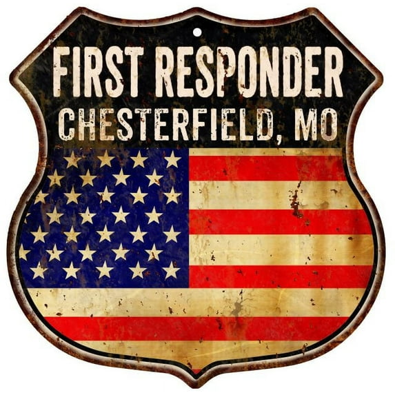 CHESTERFIELD, MO First Responder USA 12x12 Metal Sign Fire Police 211110022794