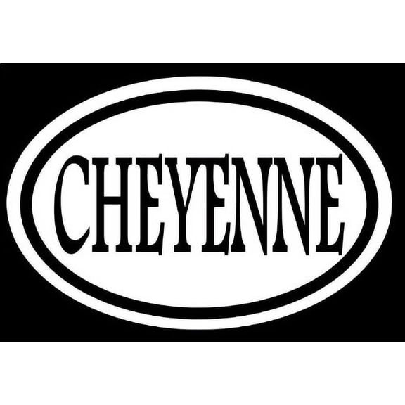 CHEYENNE 6" STICKER DECAL OVAL WYOMING WESTERN COWBOY BOOTS RANCH LOVE HORSE *C232*