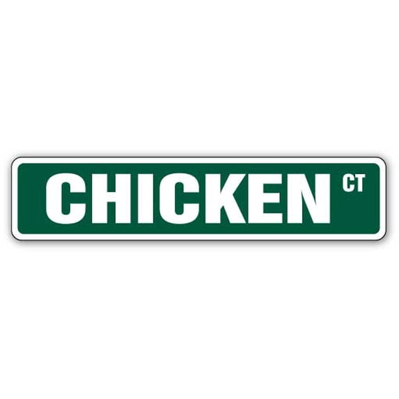 CHICKEN Street Sign chick farm farmer rancher fowl | Indoor/Outdoor | 24" Wide