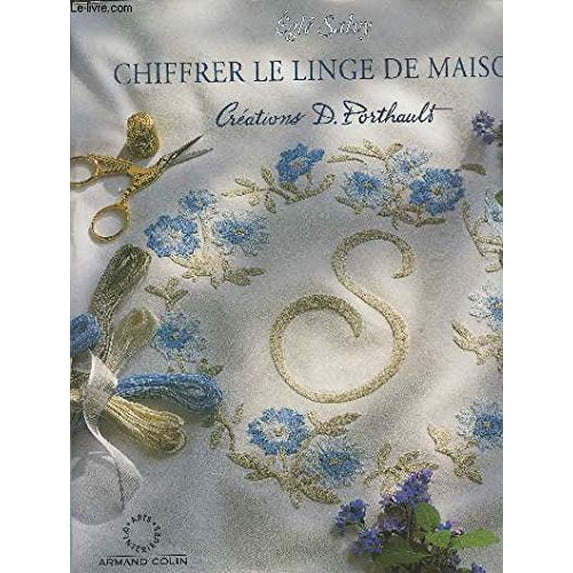 Pre-Owned Chiffrer le linge de maison (Hardcover) 2842290062 9782842290061