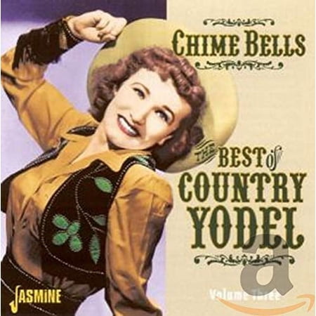 CHIME BELLS:BEST OF COUNTRY YODEL