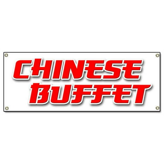 CHINESE BUFFET BANNER SIGN food take carry out oriental asian restaurant ayce