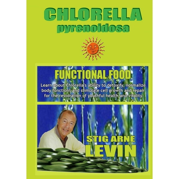 CHLORELLA -Functional Food-, (Paperback)