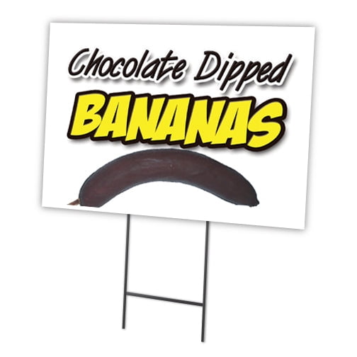CHOCOLATE DIPPED BANANAS 18"x24" Yard Sign & Stake outdoor plastic coroplast | Advertise Your Business | Stake Included Image On Front Only | Made in The USA