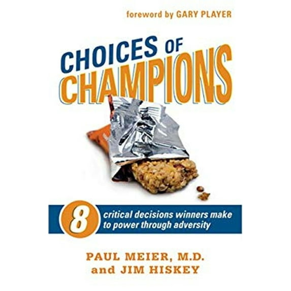Pre-Owned Choices of Champions: 8 Critical Decisions Winners Make to Power through Adversity (Paperback) 1414320086 9781414320083