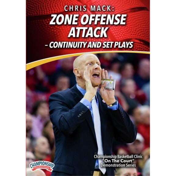 CHRIS MACK: ZONE OFFENSE ATTACK CONTINUITY AND SET PLAYS