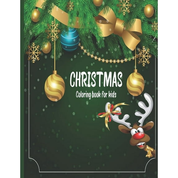 CHRISTMAS Coloring book for kids: Funny Christmas Decorate Coloring Books Gifts for Kids with Numbers and Big Christmas , (Paperback)