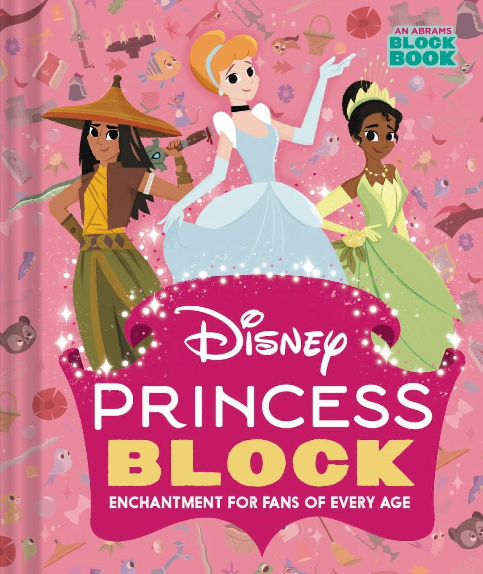 CHRISTOPHE FRANCESCHELLI: Disney Princess Block (an Abrams Block Book): Enchantment for Fans of Every Age (Board Book)