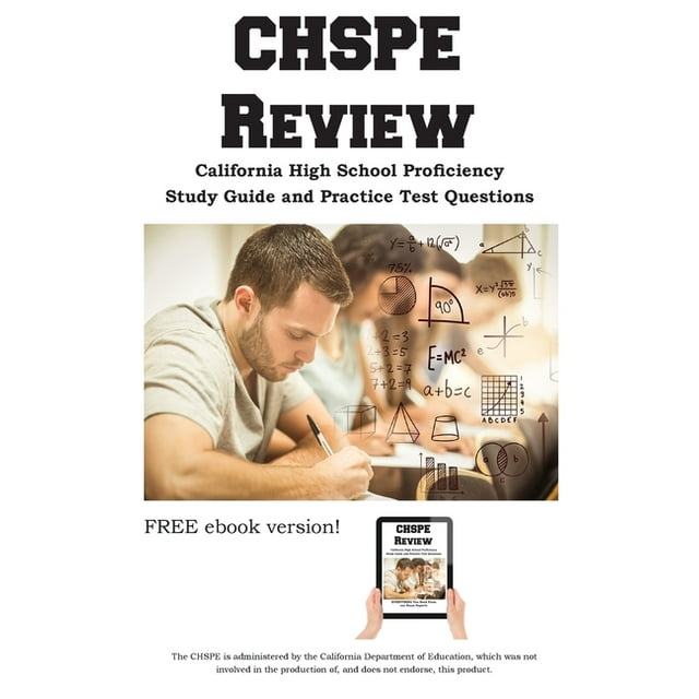 CHSPE Review Complete CHSPE Study Guide and Practice Test Questions