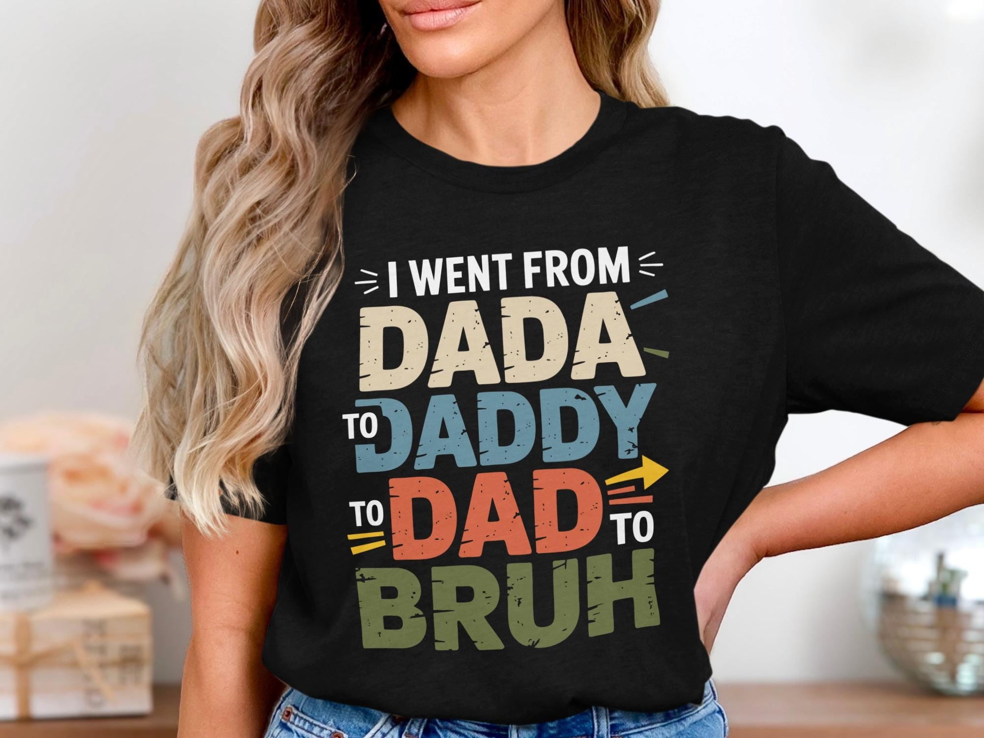 CHUBU Funny Dad Shirt, I Went From Dada To Daddy Shirt, Evolution Of ...