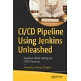 thumbnail image 1 of CI/CD Pipeline Using Jenkins Unleashed: Solutions While Setting Up CI/CD Processes, (Paperback), 1 of 1