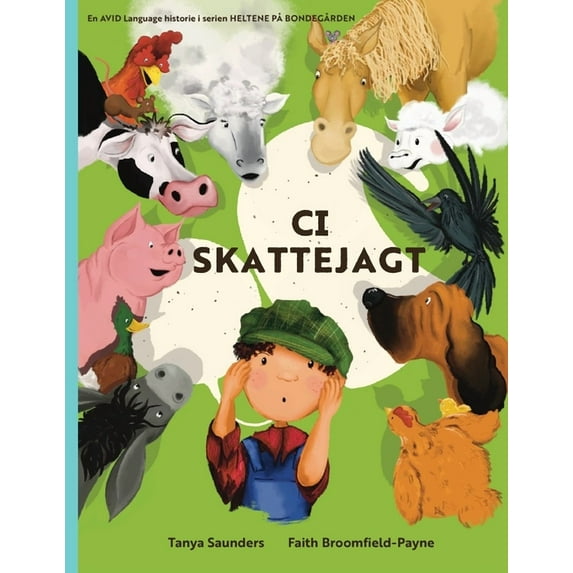 CI Skattejagt: en bondegårdsfortælling om tabte og genfundne cochlear implantater, (Paperback)