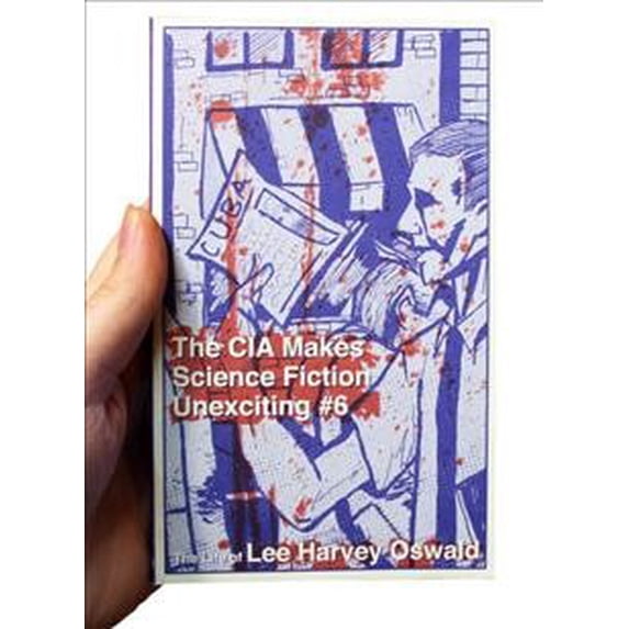 Pre-Owned CIA Makes Science Fiction Unexciting: The CIA Makes Sci Fi Unexciting : The Life of Lee Harvey Oswald (Series #6) (Edition 6) (Paperback)