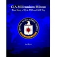 thumbnail image 1 of CIA Millennium Hilton: True Story of CIA, FSB and ALF Spy (Paperback), 1 of 1