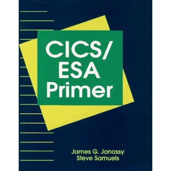 Pre-Owned CICS/ESA Primer (Paperback) 0471309915 9780471309918