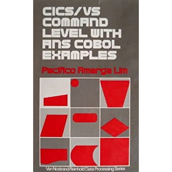 Pre-Owned CICS-VS Command Level with ANS COBOL Examples 9780442226077 Used