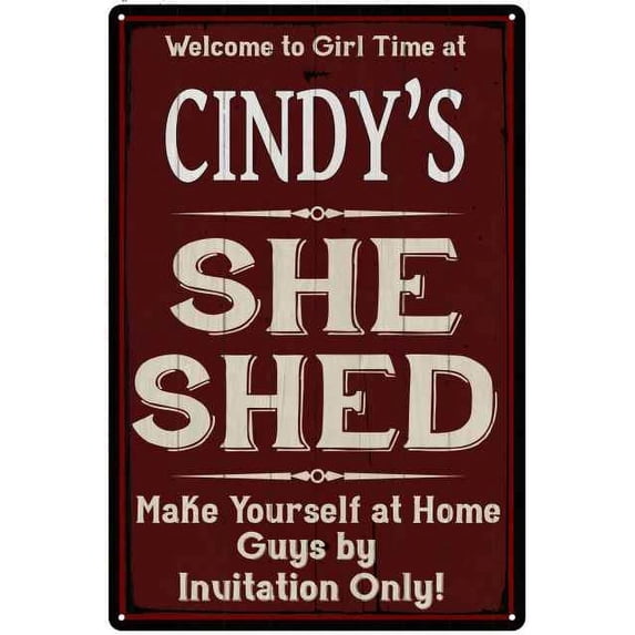 CINDY'S She Shed Red Sign Gift Lady Cave 12x18 Metal Sign 112180088116