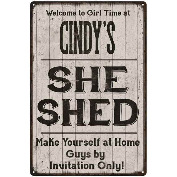 CINDY'S She Shed signGift Lady Cave Gift 8x12 Metal Sign 108120082116