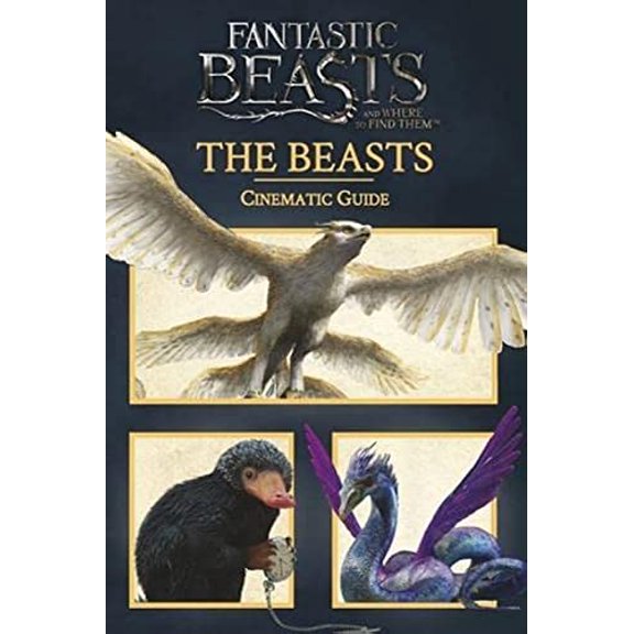 Pre-Owned Fantastic Beasts and Where to Find Them: Cinematic Guide: The Beasts (Hardcover) 1407173391 9781407173399