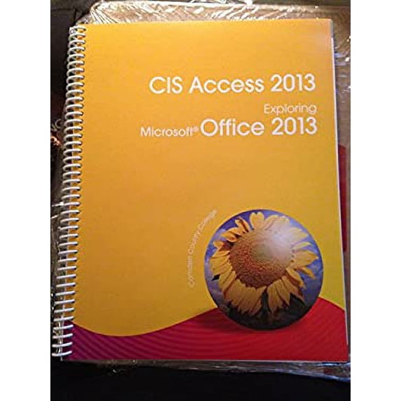 Pre-Owned CIS Access 2013 Microsoft Office 2013 Exploring 9781269943673 Used