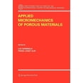 thumbnail image 1 of CISM International Centre for Mechanical Applied Micromechanics of Porous Materials, Book 480, (Paperback), 1 of 1