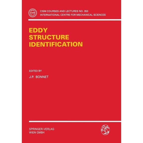 CISM International Centre for Mechanical Eddy Structure Identification, Book 353, (Paperback)