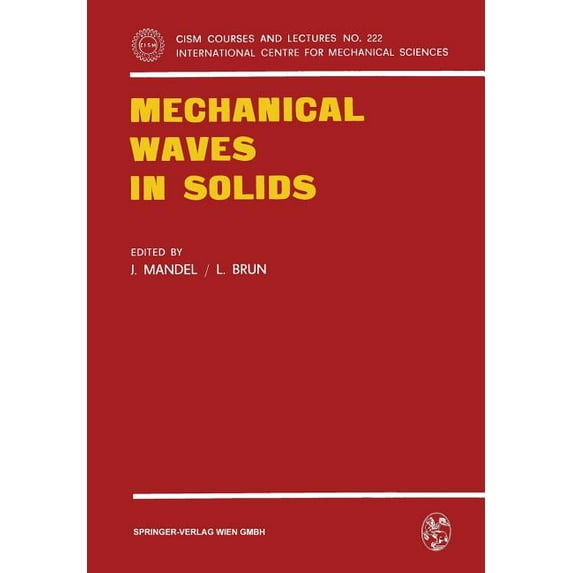CISM International Centre for Mechanical Mechanical Waves in Solids, Book 222, (Paperback)