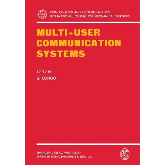 CISM International Centre for Mechanical Multi-User Communication Systems, Book 265, (Paperback)