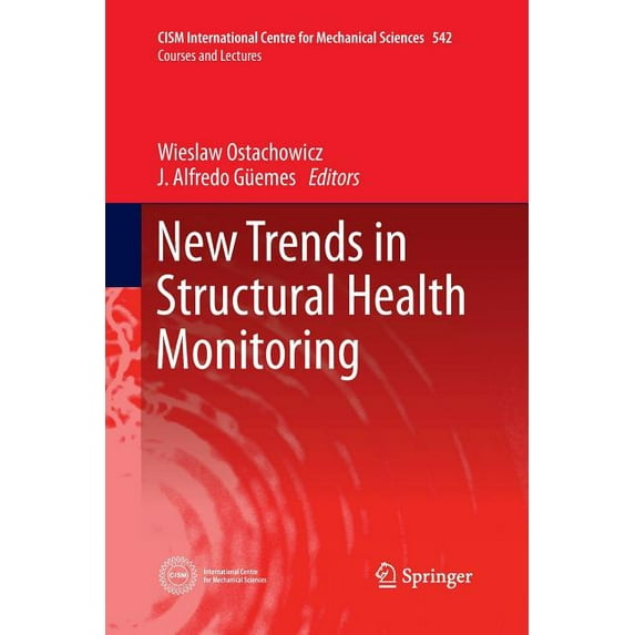 CISM International Centre for Mechanical New Trends in Structural Health Monitoring, Book 542, (Paperback)