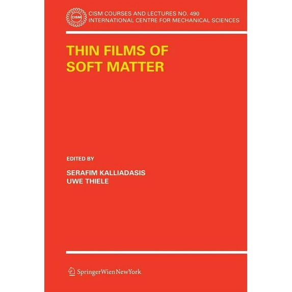 CISM International Centre for Mechanical Thin Films of Soft Matter, Book 490, (Paperback)