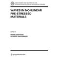 thumbnail image 1 of CISM International Centre for Mechanical Waves in Nonlinear Pre-Stressed Materials, Book 495, (Paperback), 1 of 1
