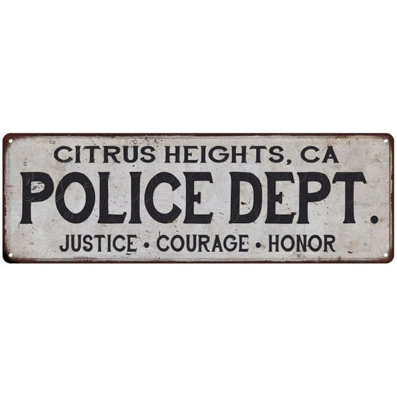 CITRUS HEIGHTS, CA POLICE DEPT. Home Decor Metal Sign Gift 6x18 106180012364