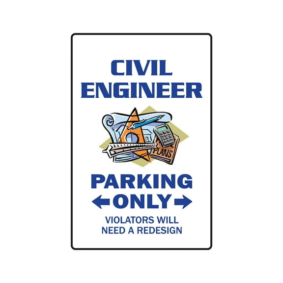 CIVIL ENGINEER Parking Aluminum Sign surveying tools rulers ASCE professor highway | Indoor/Outdoor | 24" Tall