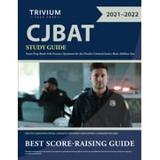 كتاب تحضيري لامتحان دليل دراسة CJBAT مع أسئلة تدريبية لاختبار القدرات الأساسية للعدالة الجنائية في فلوريدا، غلاف ورقي