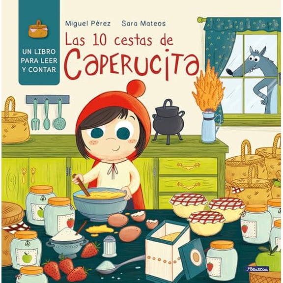 Pre-Owned Las 10 Cestas de Caperucita / Little Red Riding Hood's 10 Baskets (Clasicos Para Contar) Hardcover