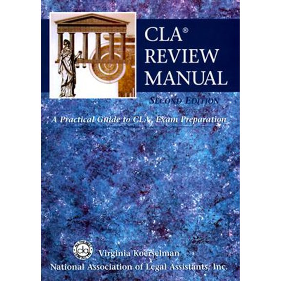 Pre-Owned CLA Review Manual: A Practical Guide to CLA Exam Preparation (Paperback) 0314206213 9780314206213