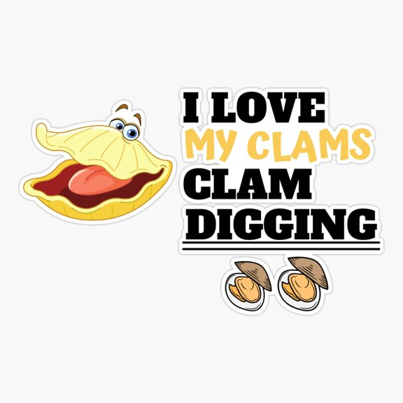 CLAM DIGGING Sticker