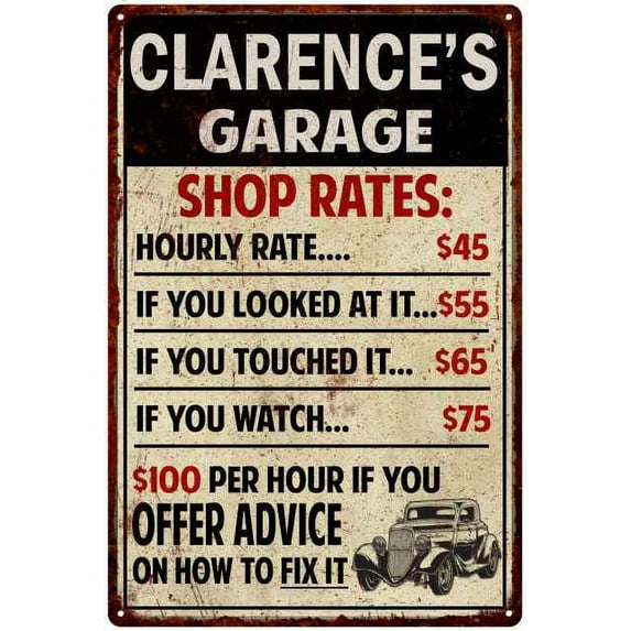 CLARENCE'S Garage Shop Rates Sign Man Cave Decor Gift 8x12 Metal 208120010096