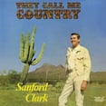 thumbnail image 1 of Sanford Clark - They Call Me Country - Blue - Music & Performance - Vinyl, 1 of 1