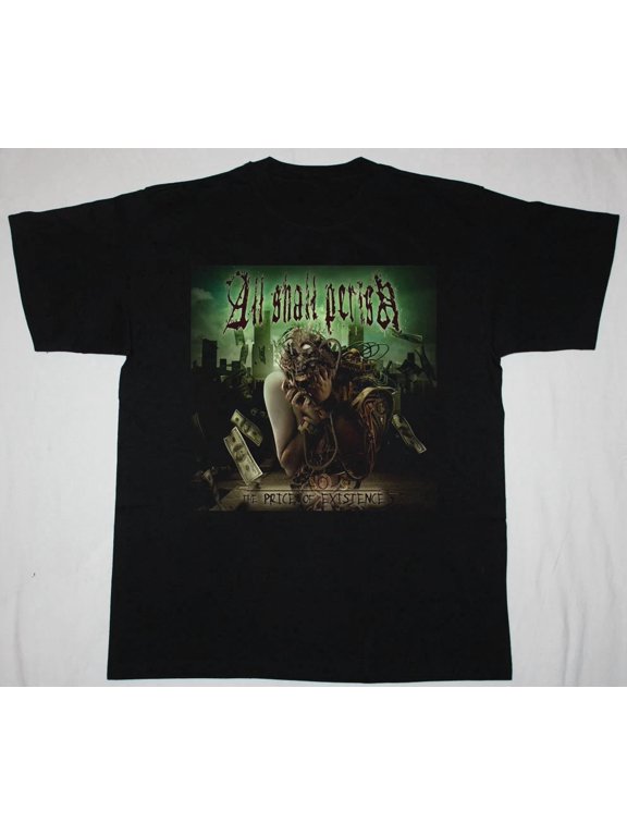 CLASSIC All Shall Perish The Price Of Existence T-Shirt Cotton Black Men S to 5XL DA70