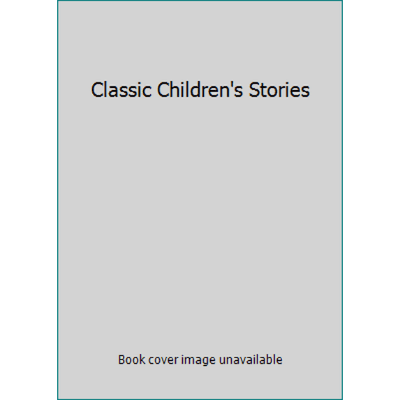 Pre-Owned Classic Children's Stories (Hardcover) 0785339221 9780785334583