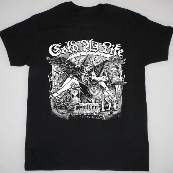 CLASSIC Cold As Life For The Few Gift For Fan Black All Size Shirt HE1056