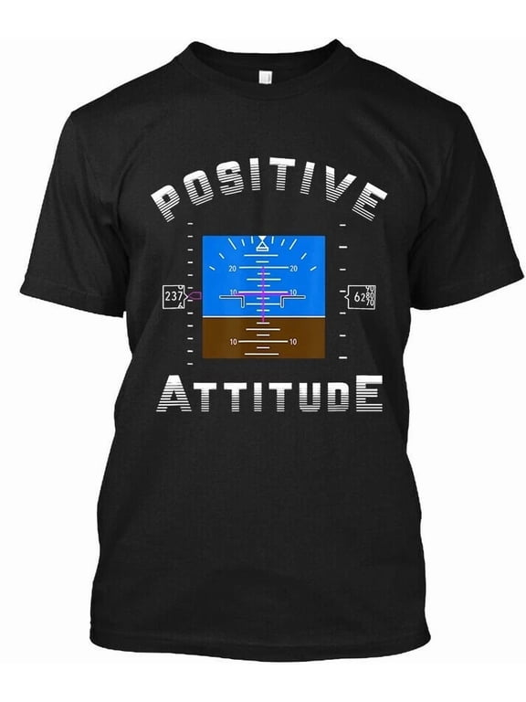 CLASSIC Limited New Popular Positive Attitude Aviation Pilot Flight Retro T-SHIRT S-4XL