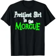 thumbnail image 1 of CLASSIC Prettiest Girl in the Morgue T-Shirt Hoodie, 1 of 2