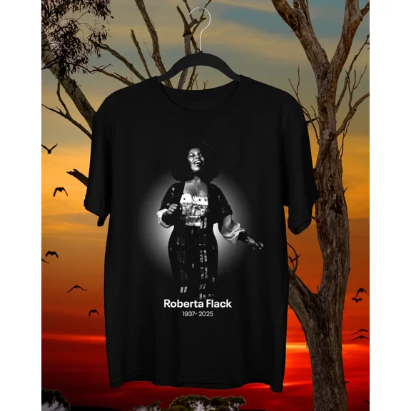 CLASSIC R.I.P Roberta Flack 1937-2025 Short Sleeve Black All Size T-Shirt AC2736