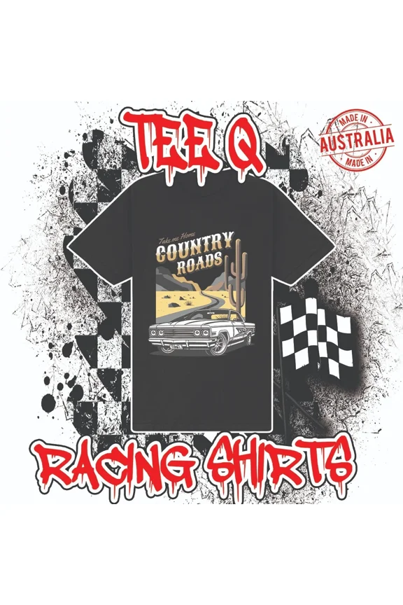 CLASSIC Take Me Home Country Roads Black Tee ~ 100% Australian Cotton Chevy USA