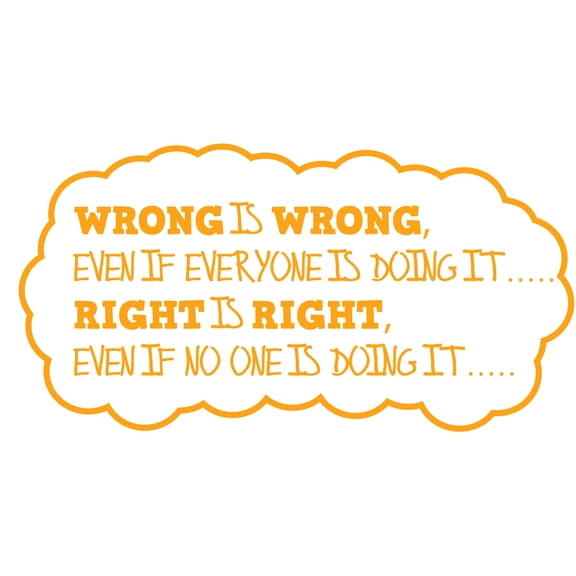 CLASSROOM - Comic Cloud Dialogue Decoration Inspirational Quotes Design Vinyl Wall Decal Sticker - Wrong Is Wrong Even If Everyone Is Doing It Right Is Right Even If No One Is Doing It 20" x 10"